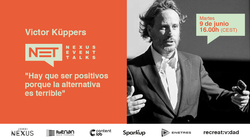 Víctor Küppers, invitado especial en el Nexus Event Talks