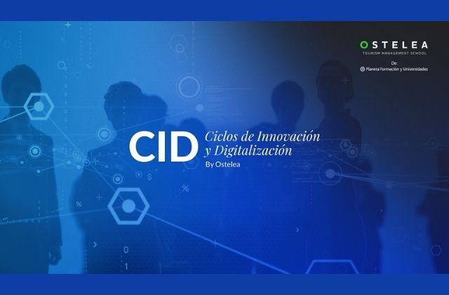 Ciclos de Innovación y Digitalización (CID) de Ostelea