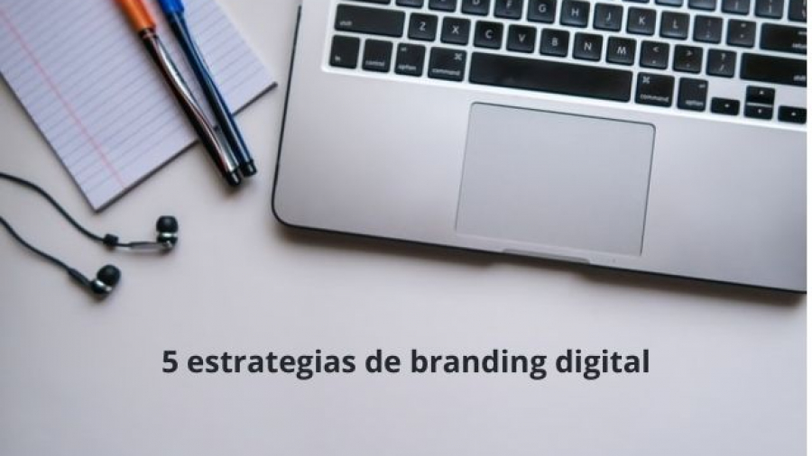5 estrategias de branding digital