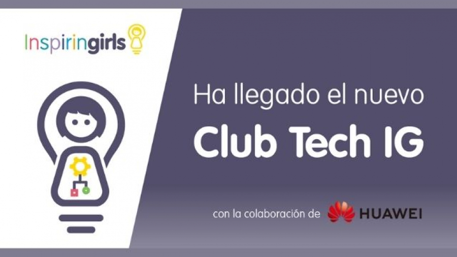 Inspiring Girls y Huawei promoverán carreras STEM en mujeres y niñas con Club Tech IG