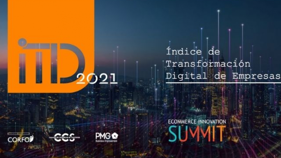 Publicado el Índice de Transformación Digital de Empresas chilenas octubre 2021