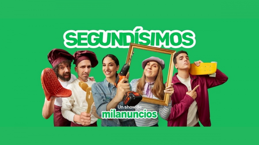 Milanuncios reposicionar su marca y lanza el show Segundísimos