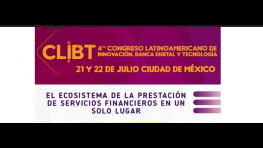 IV Congreso Latinoamericano de Innovación, Banca Digital y Tecnología - CLIBT 2022
