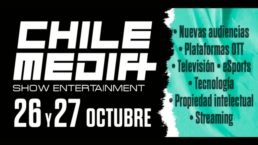 Chile Media Show Entertainment 2022