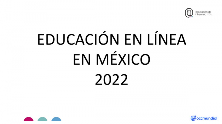 estudio Educación en línea en México 2022